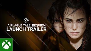 A Plague Tale: Requiem | Launch Trailer