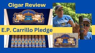 Cigar Review EP Carrillo Pledge