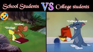 School Students VS College Students (Tom and Jerry funny meme )