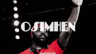 OSIMHEN | Burna Boy x ODUMODUBLVCK x NSG Type Beat | 2023 (Dave Kizzle Beats)