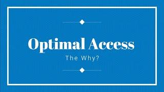 Why Choose Optimal Access?