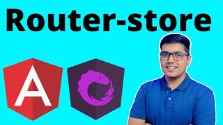 Router-store in NgRx | Use of router-store in Angular