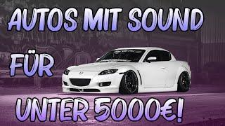 AUTOS mit gutem SOUND für unter 5000€! | AutoSR