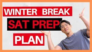[2 WEEK STUDY PLAN - Part 1]  Raise your SAT Math Score by 100+ Points This Winter Break