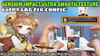 Genshin Impact Low Texture 60Fps | Genshin Impact Config | Fix Lag On Genshin Impact on Android