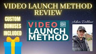 VIDEO LAUNCH METHOD REVIEWLEARN HOW TO LAUNCH YOUR VERY OWN PRODUCT!!CHECK OUT MY CUSTOM BONUSES