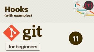 11. Git Tutorial - Hooks in git