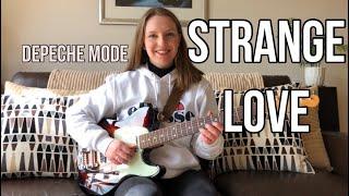 STRANGE LOVE - DEPECHE MODE - Guitar Cover | Lauren Hastie