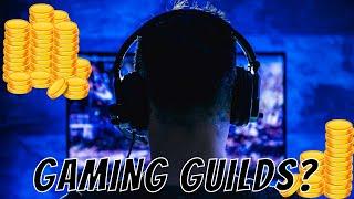 Gaming Guilds Explained - How To Earn By Owning NFTs