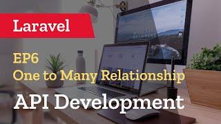 How to create a One to Many Relationship in Laravel 9 - Learn Laravel API Tutorial - Ep6