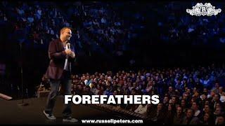 Russell Peters | Forefathers