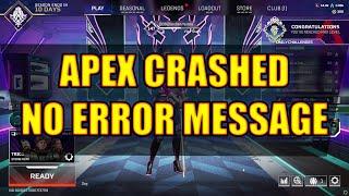 Apex Legends Crashed without Error Message? (FIXED!) - for Steam\Origin\EA App || 2023
