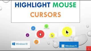 How to Highlight & Customize Mouse cursor in Windows 10 /11 | Colorful Circle Around Cursor - 2025