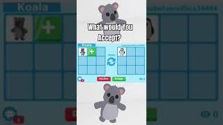 What People Trade for "Koala" in Adopt ME! #roblox #shorts #adoptme #adoptmetrades