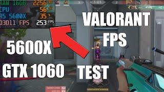 GTX 1060 3GB VALORANT FPS TEST 5600X RYZEN 16GB RAM