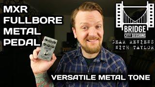 BCS Gear reviews with Taylor - MXR fullbore metal guitar pedal