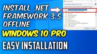 How to Install .NET Framework 3.5 Offline in Windows 10 Pro 64 Bit 32 Bit without internet