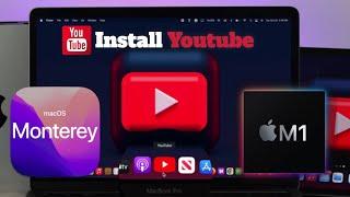 macOS Monterey- Install YouTube App on Mac M1