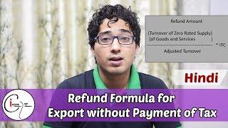 Refund Formula for Export without Payment of Tax