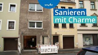 Projekt aus Leidenschaft: Zittauer saniert schmales Haus selbst | MDR um 4 | MDR