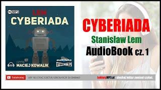 CYBERIADA Audiobook MP3 - Stanisław Lem (Cz. 1) - Lektura szkolna klasy 4-6 