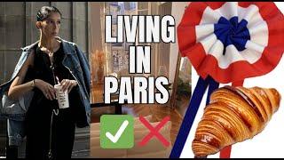 LIVING IN PARIS: PROS AND CONS!
