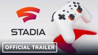 Google Stadia: Everything You Need to Know Before Launch - Official Trailer