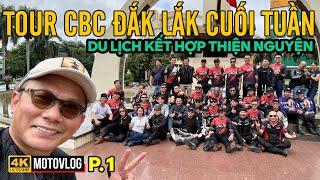 TOUR DAKLAK P1: 3 ĐỘI CBC, DAKLAK VÀ NHA TRANG GẶP NHAU TẠI BUÔN MA THUỘT, CHƠI KẾT HỢP THIỆN NGUYỆN