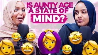 IS AUNTY AGE A STATE OF MIND? | EP81