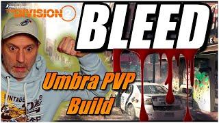 The Division 2 - Umbra PVP Blutungs Build #thedivision2