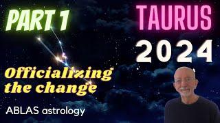Taurus in 2024 - Part 1 - The slow transits are progressing around the zodiac and around you...