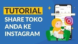 Tutorial Share Toko Anda ke Instagram