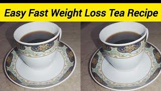 Easy Fast Weight Loss Tea by MAK FOOD l Simple Easy tea l Weight loss Tea without Diet & Exercise