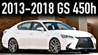 2013-2018 Lexus GS 450h.. What You Didn't Know