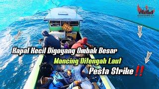 Pesta Strike Mancing Ditengah Laut‼️Bersama H. Toto, Sutik, Ijul, dan Hatmi