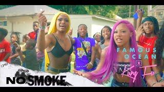 FAMOUS OCEANN X KUNG FU - "NO SMOKE" (OFFICIAL MUSIC VIDEO)