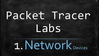 packet Tracer Labs  - 1 - Network devices | Amharic