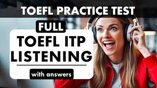 Full TOEFL ITP Listening Practice Test with Answers | TOEFL Exam Prep | English Listening MCQ