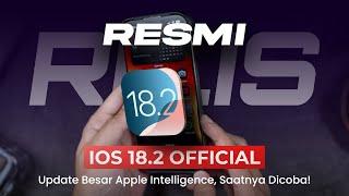 Review iOS 18.2 Official - Apa Aja Bedanya?