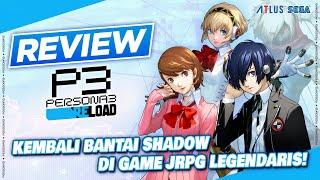 Jelajahi Menara Sekolah Malam Bulan Purnama - Persona 3 Reload Review