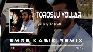 Toroslu Yollar & Uzi | Pencerem Kör Kapım Kitli ( Emre Kaşık Remix )