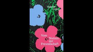 Isabelle Graw »Vom Nutzen der Freundschaft«