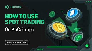 How to Spot Trade in the KuCoin App