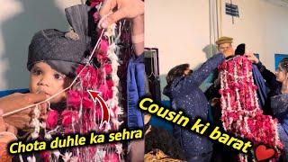 Cousin Ki Barat | Chota Dulhe Kay bhi sehra Band Diya Part 01