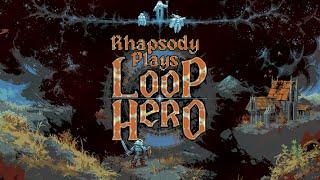 A Mapbuilding Roguelike | Rhapsody Plays Loop Hero