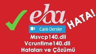 Msvcp140.dll ve Vcruntime140.dll Hatası Çözümü