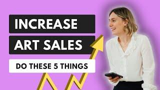 Selling Your Art Online | 5 Tips to Increase Art Sales