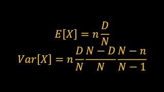 Mean and Variance of the Hypergeometric Distribution