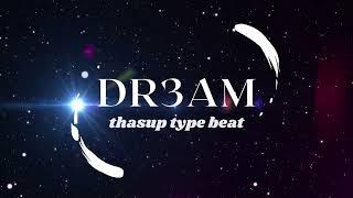 (FREE) Thasup Type Beat "Dr3am"