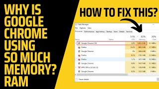 Why Is Google Chrome Using So Much RAM? Here's How to Fix It